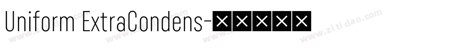 Uniform ExtraCondens字体转换